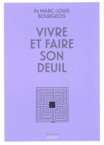 Stock image for Vivre et faire son deuil for sale by medimops