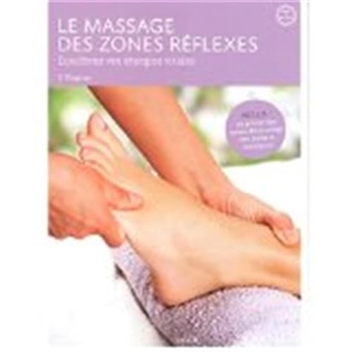 Stock image for Le massages des zones rflexes for sale by medimops