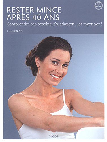 Stock image for Rester mince aprs 40 ans for sale by Ammareal