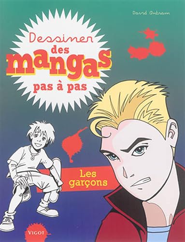 Imagen de archivo de Dessiner des mangas pas  pas : les garons (0000) a la venta por books-livres11.com