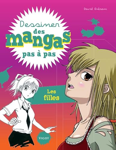 Stock image for Dessiner des mangas pas  pas : les filles (0000) for sale by books-livres11.com