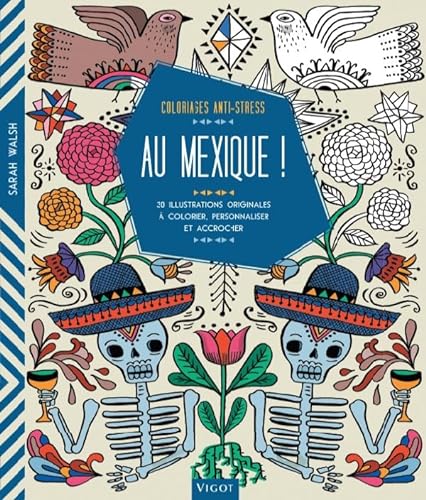 9782711423330: Au Mexique (0000): 30 illustrations originales  colorier, personnaliser et accrocher