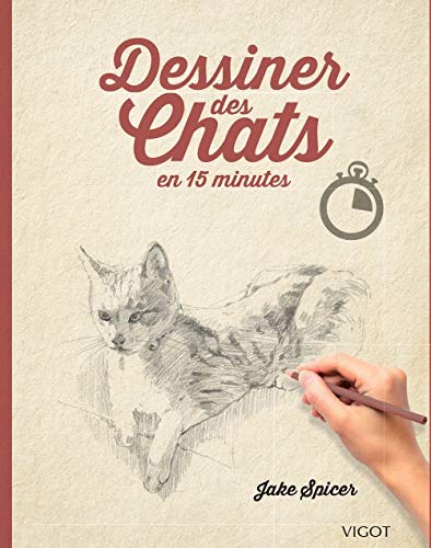 9782711423477: Dessiner des chats en 15 minutes