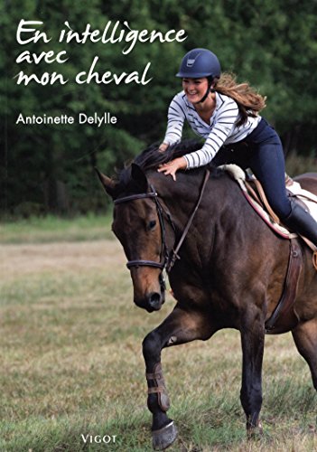 Stock image for EN INTELLIGENCE AVEC MON CHEVAL (0000) for sale by Le Monde de Kamlia