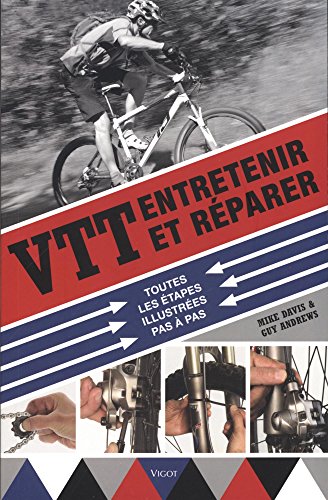Stock image for VTT : ENTRETENIR ET RPARER for sale by Ammareal