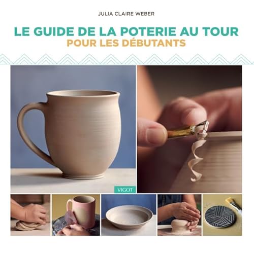 Beispielbild fr Guide de la poterie au tour pour les dbutants zum Verkauf von Gallix