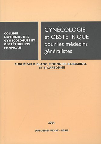 Beispielbild fr Gyncologie-obsttrique pour les mdecins gnralistes zum Verkauf von medimops