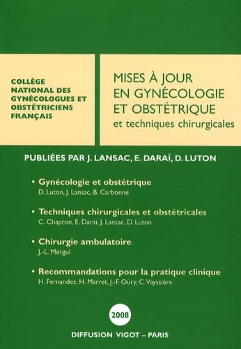 Beispielbild fr Mises  jour en Gyncologie et Obsttrique et techniques chirurgicales zum Verkauf von medimops