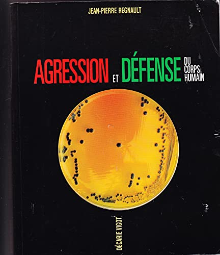 Stock image for Agression et dfense du corps humain for sale by medimops