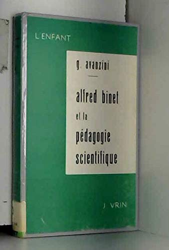 Imagen de archivo de La Contribution d'Alfred Binet a l'Elaboration d'Une Pedagogie Scientifique (L'Enfant) (French Edition) a la venta por Gallix
