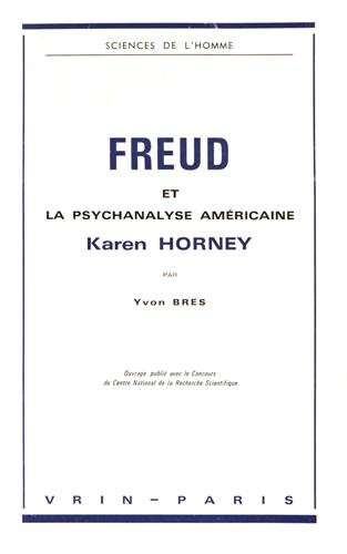 Freud et la psychanalyse americaine : Karen Horney