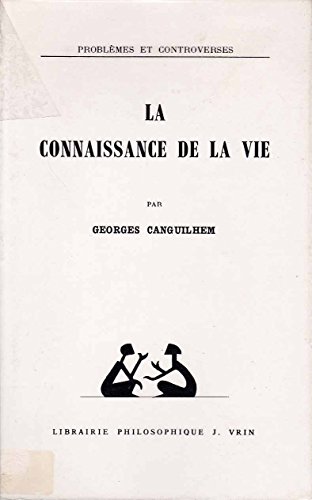 Beispielbild fr La Connaissance de la vie zum Verkauf von Ammareal