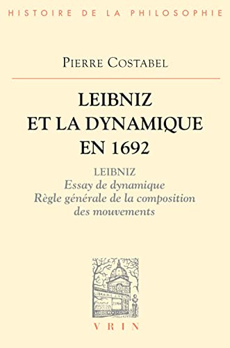 Imagen de archivo de Leibniz et la dynamique en 1692 a la venta por ISD LLC