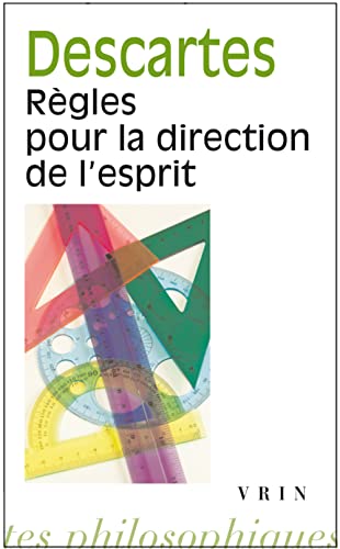 Beispielbild fr Regles pour la direction de l'esprit [Paperback] Descartes zum Verkauf von LIVREAUTRESORSAS
