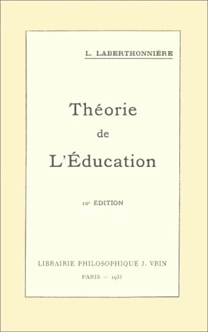 Imagen de archivo de Theorie de l'Education (L'Enfant) (French Edition) a la venta por Gallix