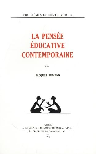 Beispielbild fr La Pense ducative contemporaine zum Verkauf von Ammareal