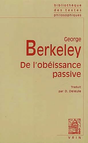 Stock image for George Berkeley: De l'ob?issance passive for sale by ISD LLC