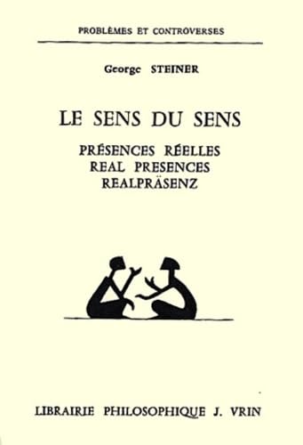 Beispielbild fr Le Sens Du Sens (Problemes & Controverses) (French Edition) zum Verkauf von Gallix