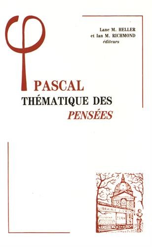 9782711609758: Pascal, thmatique des Penses: Thematique Des Pensees (Bibliotheque D'histoire De La Philosophie)