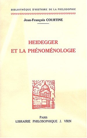 

Heidegger et la Phenomenologie (Bibliotheque D'Histoire De La Philosophie) (French Edition)