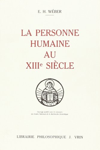 9782711610792: La personne humaine au XIIIe sicle: 46 (Bibliotheque Thomiste)