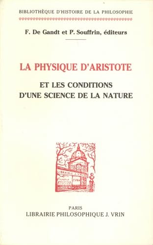 9782711610877: La Physique d'Aristote : l'analyse du continu et du mouvement