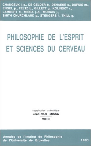 9782711610938: Philosophie de l'esprit et sciences du cerveau (Annales De L'institut De Philosophie De L'universite De Bruxelles)