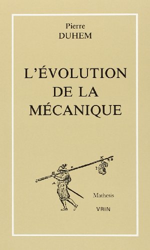 9782711611058: L'evolution De La Mecanique Et Autres Textes (Mathesis)