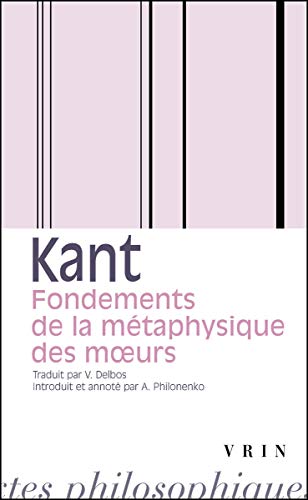 9782711611317: Fondements de la mtaphysique des moeurs (Bibliotheque Des Textes Philosophiques)