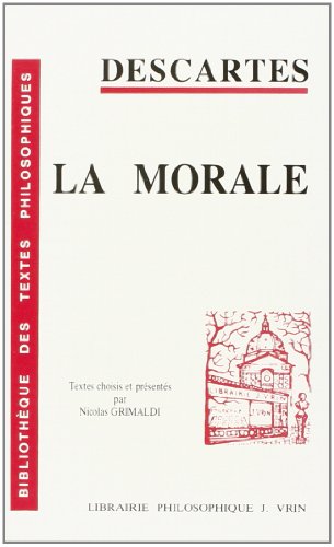 Stock image for Rene Descartes: La morale for sale by ISD LLC