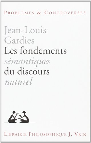Beispielbild fr Les fondements semantiques du discours naturel zum Verkauf von medimops