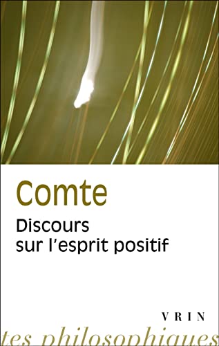 Beispielbild fr Discours sur l'esprit positif: Ordre et progrs zum Verkauf von medimops