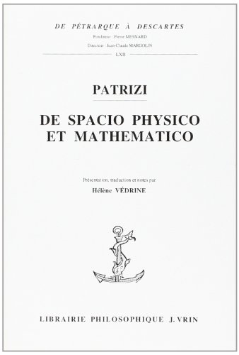 Beispielbild fr de Spacio Physico E Mathematico (de Petrarque a Descartes,) (French Edition) zum Verkauf von Gallix