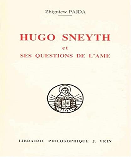 Beispielbild fr Hugo Sneyth et ses questions de l'Ame zum Verkauf von ISD LLC