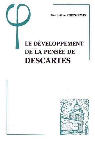 9782711613014: Le Developpement de la Pensee de Descartes (Bibliotheque D'Histoire de la Philosophie) (French Edition)