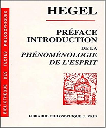 9782711613243: Prface et introduction de la phnomnologie de l'esprit (Bibliotheque Des Textes Philosophiques - Poche)