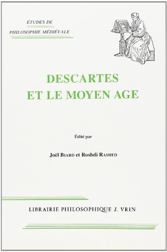 Beispielbild fr Descartes et le Moyen Age zum Verkauf von ISD LLC