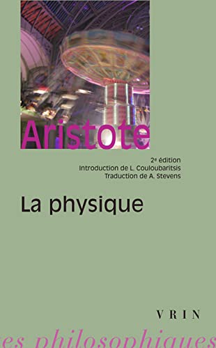 9782711614011: La physique (Bibliotheque Des Textes Philosophiques)
