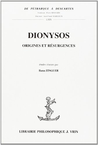 Dionysos: Origines Et Resurgences