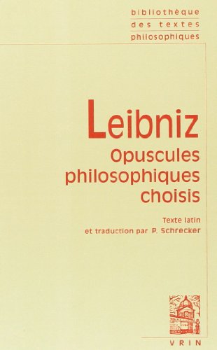 Stock image for Opuscules philosophiques choisis (bilingue latin-franais) for sale by medimops