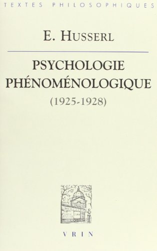 Beispielbild fr Edmund Husserl: Psychologie Phenomenologique (Bibliotheque Des Textes Philosophiques) (French Edition) zum Verkauf von Librairie l'Aspidistra