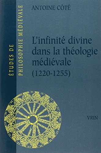 Beispielbild fr Infinit divine dans la thologie mdivale (L') zum Verkauf von Librairie La Canopee. Inc.