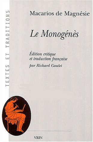 Beispielbild fr Le Monogenes (Textes Et Traditions) (French Edition) zum Verkauf von Gallix