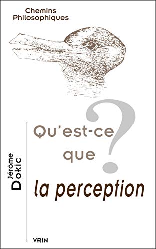 9782711616701: Qu'est-Ce Que La Perception? (Chemins Philosophiques)