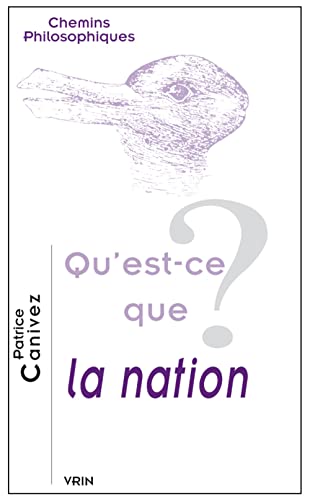 Beispielbild fr Qu'est-ce que la nation ? zum Verkauf von Ammareal