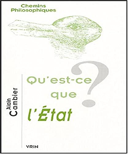 9782711616916: Qu'est-ce que l'Etat ? (Chemins Philosophiques)