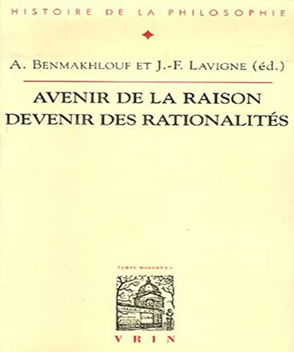 Stock image for Avenir de la raison devenir des rationalit for sale by ISD LLC