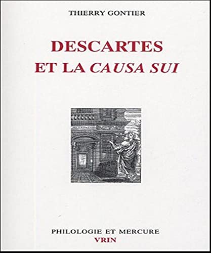 Stock image for Descartes et la Causa Sui. for sale by ISD LLC