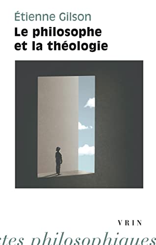9782711617418: Le philosophe et la thologie (Bibliotheque D'histoire De La Philosophie)