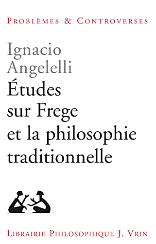 Imagen de archivo de Etudes Sur Frege Et La Philosophie Traditionnelle a la venta por Twice Sold Tales, Capitol Hill